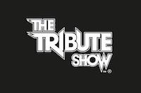 The TRIBUTE Show